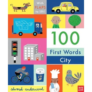 100 First Words: City | Edward Underwood (ISBN: 9781536217223)