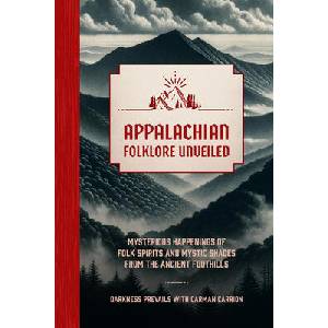 Appalachian Folklore Unveiled | Darkness Prevails (ISBN: 9781577154402)