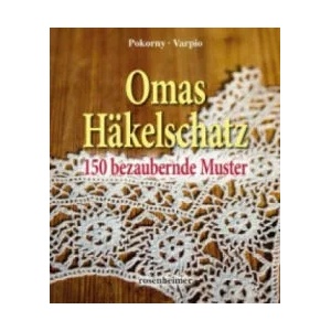 Omas Häkelschatz | Annelie Pokorny, Eva Varpio (2012)