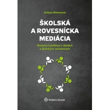 Školská a rovesnícka mediácia - Dušana Bieleszová