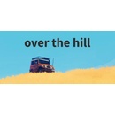 Over the Hill