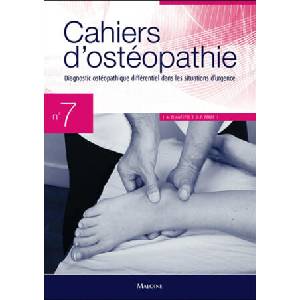 CAHIERS D'OSTEOPATHIE N 7 - DIAGNOSTIC OSTEO DIFFERENTIEL SITUATIONS D'URGENCE | Pérot, Chantepie (ISBN: 9782224031053)