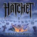 Hatchet - Awaiting Evil LP