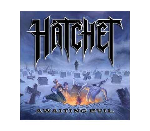 Hatchet - Awaiting Evil LP