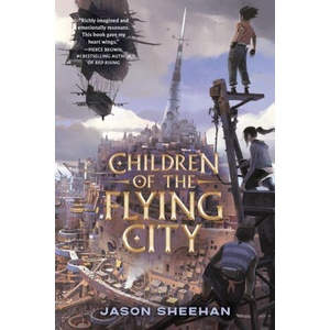 Children of the Flying City | Sheehan, Jason (ISBN: 9780593109533)