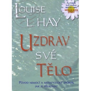 Uzdrav své tělo