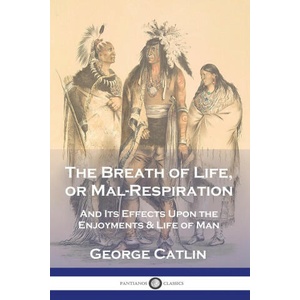 The Breath of Life, or Mal-Respiration (ISBN: 9781789876444)