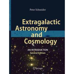 Extragalactic Astronomy and Cosmology | Peter Schneider (2016)