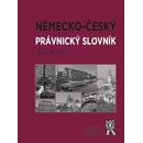 Německo-český právnický slovník - Milena Horálková