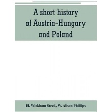 short history of Austria-Hungary and Poland