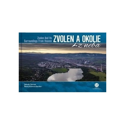 Zvolen a okolie z neba - Jakub Chovan