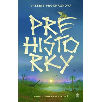 Prehistorky