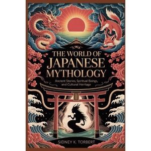 THE WORLD OF JAPANESE MYTHOLOGY (2025)