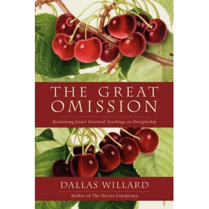 The Great Omission | Dallas Willard (ISBN: 9780062311757)