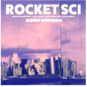 Rocket Sci - Bond Riviera (LP) (0634457116054)