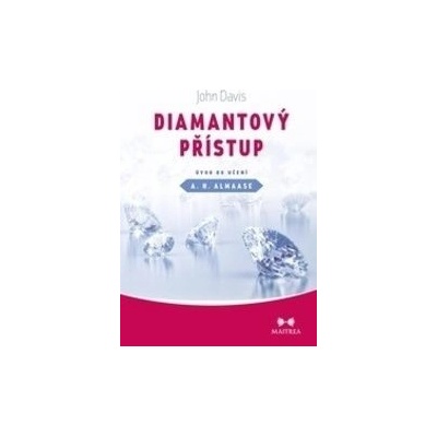 Diamantový přístup - úvod do učení A. H. Almaase - Davis John