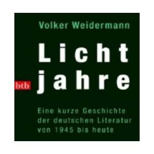 Lichtjahre | Volker Weidermann (2007)