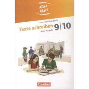 Alles klar! - Deutsch - Sekundarstufe I - 9. /10. Schuljahr | Lilly Gebhard, Ina Mu, Anne Neudeck (ISBN: 9783464604663)