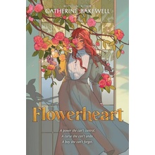 Flowerheart Bakewell Catherine