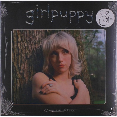 When I'm Alone - girlpuppy LP