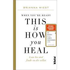 When You're Ready, This Is How You Heal | Renate Graßtat (ISBN: 9783492071611)