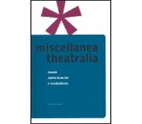 Miscellanea Theatralia