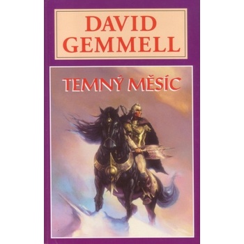 Temný měsíc - David Gemmell