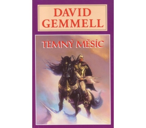 Temný měsíc - David Gemmell
