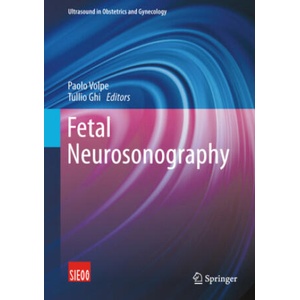 Fetal Neurosonography | Paolo Volpe, Tullio Ghi (2024)