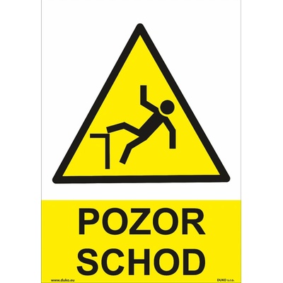 DUKO POZOR SCHOD se symbolem a textem Formát: 210 x 297 mm, Materiál: plast 5 mm, samolepící vinylová fólie
