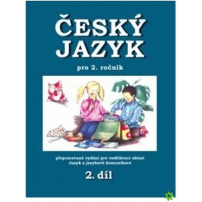 Český jazyk pro 2.r.ZŠ 2.díl Český jazyk pro 2.r.ZŠ 2.díl