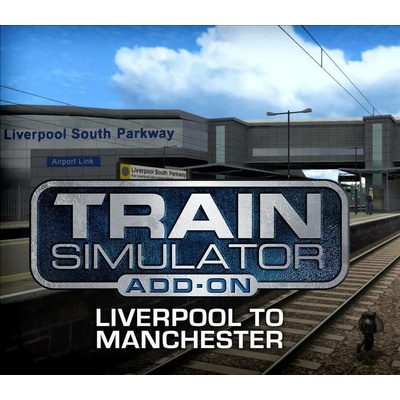Train Simulator - Liverpool-Manchester Route