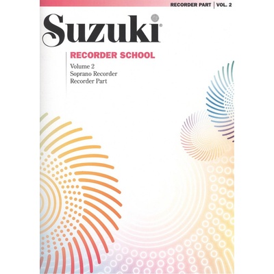 SUZUKI SOPRANO RECORDER SCHOOL 2 zobcová flétna