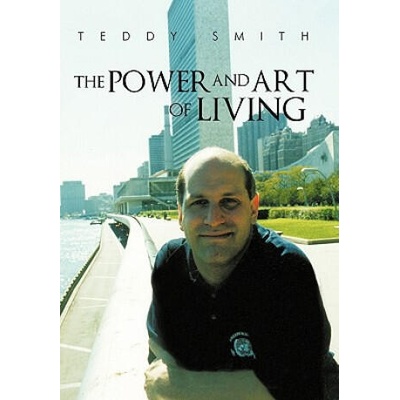 Power and Art of Living | Teddy Smith