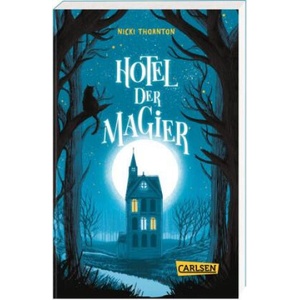 Hotel der Magier (ISBN: 9783551319876)