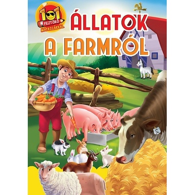 101 fejtörő matricákkal-Állatok a farmról Maďarská verzia