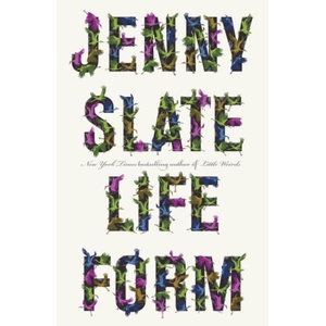 Lifeform | Jenny Slate (ISBN: 9780349127507)