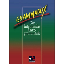 Grammadux - Die lateinische Kurzgrammatik