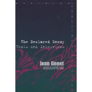 Declared Enemy | Jean Genet (ISBN: 9780804729468)