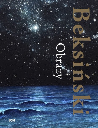Beksiński Obrazy