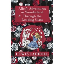 The Alice in Wonderland Omnibus Including Alice's Adventures in Wonderland and Through the Looking Glass with the Original John Tenniel Illustrations