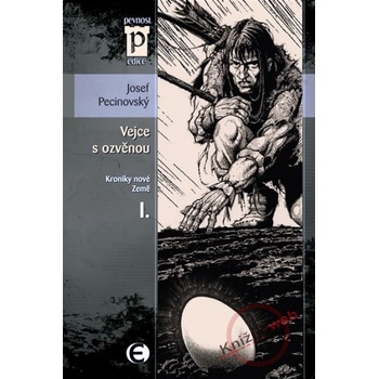 Vejce s ozvěnou - Josef Pecinovský