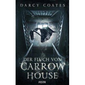 Der Fluch von Carrow House | Darcy Coates (ISBN: 9783865527769)