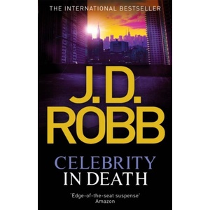 Celebrity In Death | J. D. Robb (ISBN: 9780749955021)