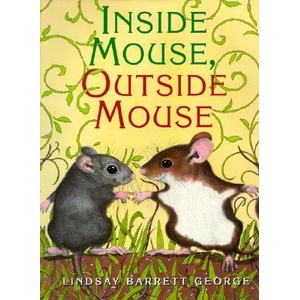 Inside Mouse, Outside Mouse | Lindsay Barrett George (ISBN: 9780060004668)
