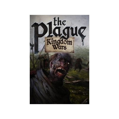 The Plague: Kingdom Wars