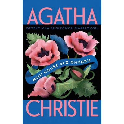 Není kouře bez ohýnku - Agatha Christie