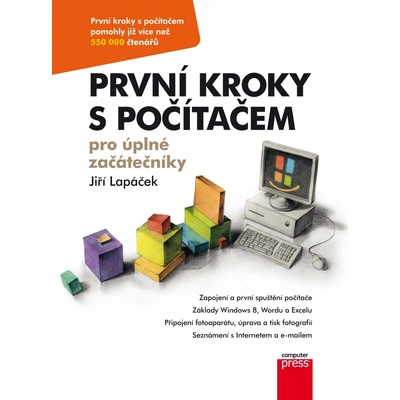 První kroky s počítačem pro úplné zač. - Jiří Lapáček