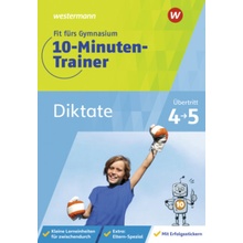 Fit fürs Gymnasium - 10-Minuten-Trainer. Übertritt 4 / 5 Deutsch Diktate