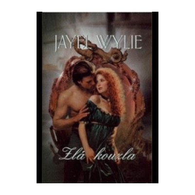 Zlá kouzla - Jayel Wylie, Zbyněk Janáček